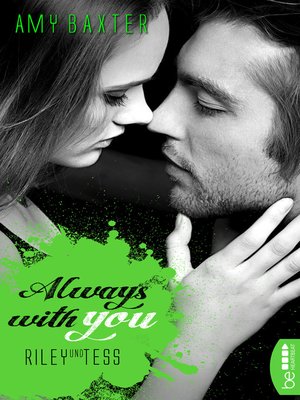 cover image of Always with you--Riley und Tess
